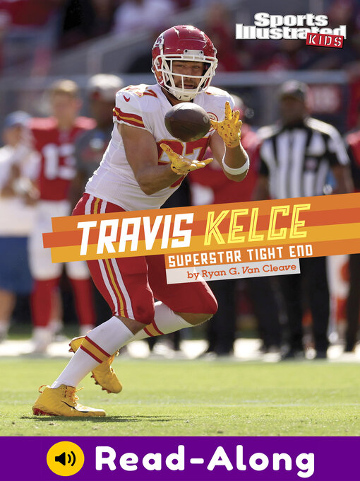 Title details for Travis Kelce by Ryan G. Van Cleave - Available